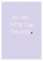 Postkarte HOCH - you are better than the best