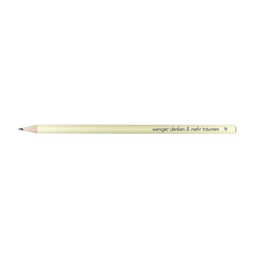 Bleistift - Weniger Denken mehr träumen - zum Schließen ins Bild klicken